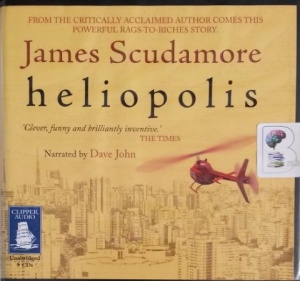 Heliopolis written by James Scudamore performed by Dave John on CD (Unabridged)